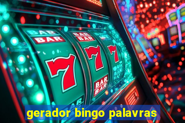 gerador bingo palavras